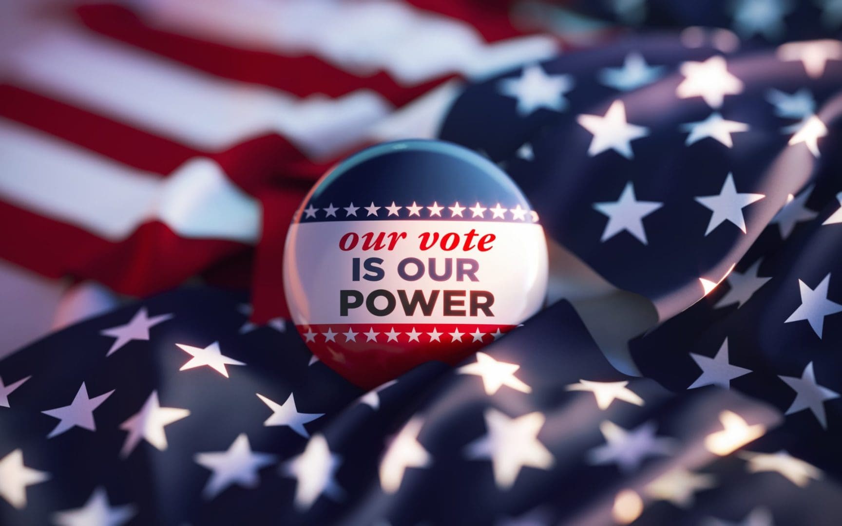Our Vote Is Our Power printed badge over American flag.